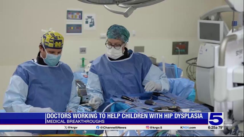 Medical Breakthroughs: Doctors working to help children with hip dysplasia