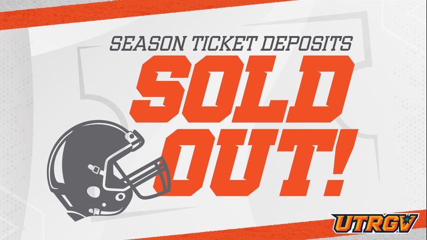 UTRGV football season tickets sold out