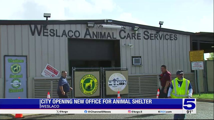 Weslaco Animal Care Services opens new office