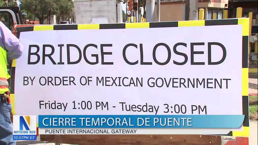 Puente Internacional Gateway en Brownsville cerrado temporalmente debido a la visita presidencial mexicana