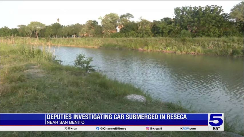 Vehicle found submerged in resaca near San Benito