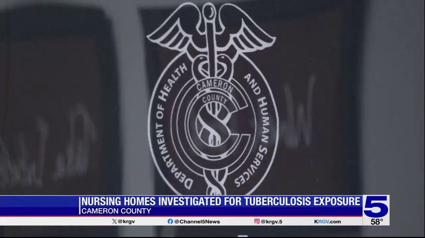 Cameron County Public Health Department investigating tuberculosis exposure at two nursing homes