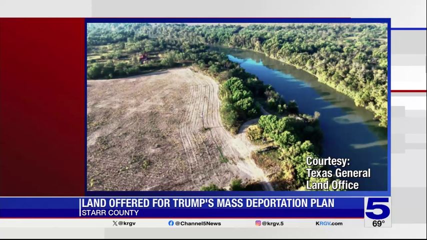 Texas land commissioner offers 1,400 acres in Starr County to Trump for ‘deportation facilities’