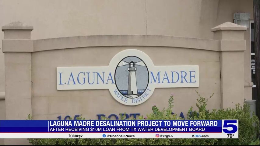 Laguna Madre receives $10 million loan for desalination project