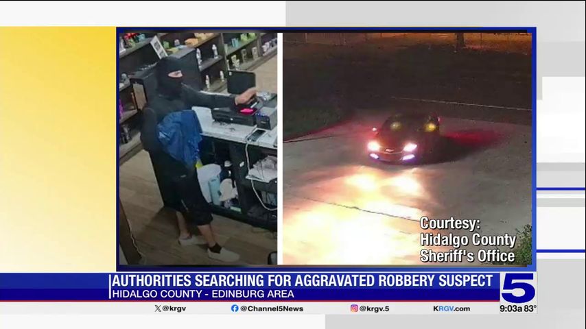Hidalgo County Sheriff's Office search for aggravated robbery suspect