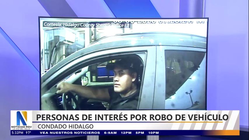 Oficina del Sheriff del condado Hidalgo busca a personas de interés por robo de vehículo en Edinburg