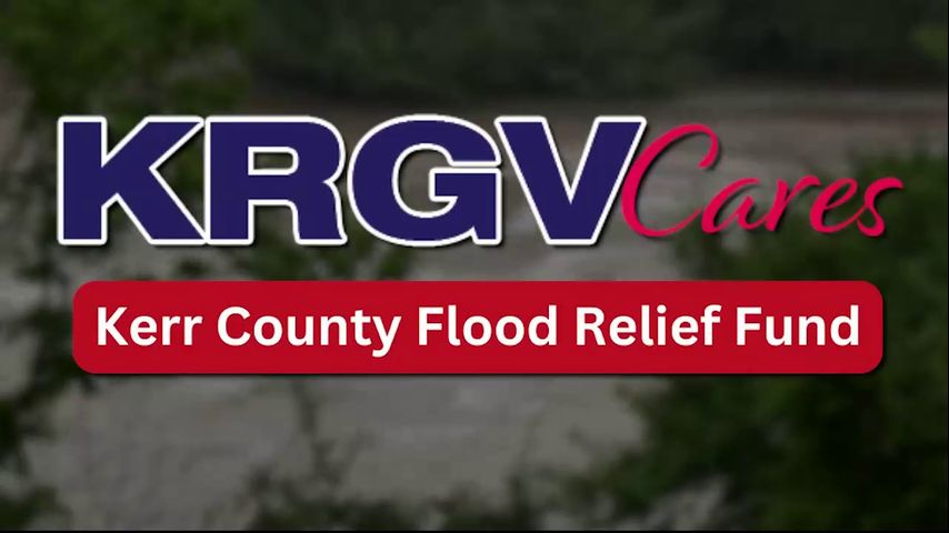 KRGV Cares launches Kerr County Flood Relief Fund to help flood victims