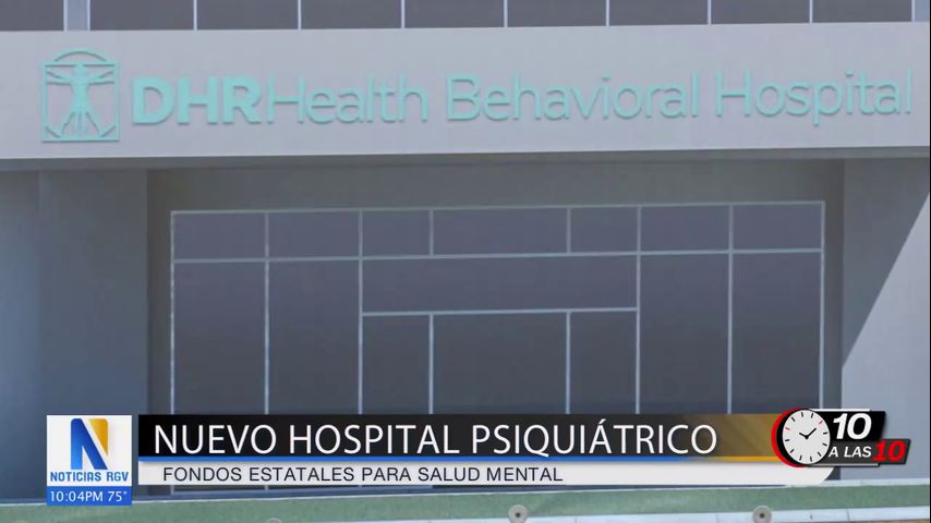 Avanza la construcción de un hospital de salud mental en Pharr para atender a habitantes del Valle