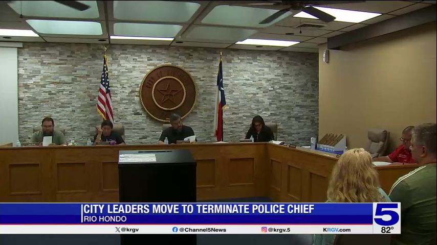 Rio Hondo city leaders vote to fire police chief