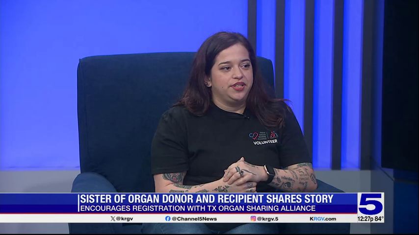 Valley woman shares story of younger brother who became an organ donor and recipient