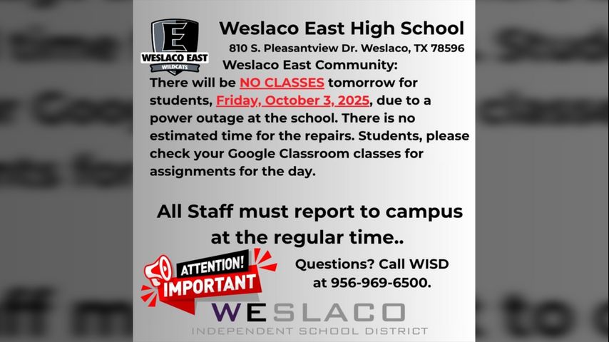 Classes canceled at Weslaco East High School due to power outage