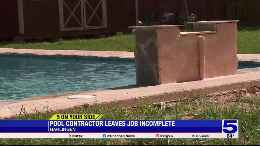 5 On Your Side: Contractor agrees to refund Harlingen family left with unfinished pool