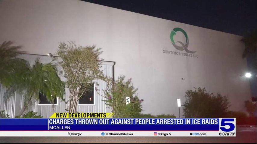 Charges dropped against over a dozen people arrested in McAllen ICE raid
