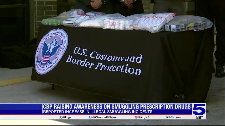 CBP raising awareness on smuggling prescription drugs into the Valley