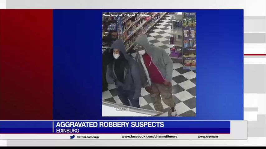 Edinburg police searching for suspects accused in aggravated robbery