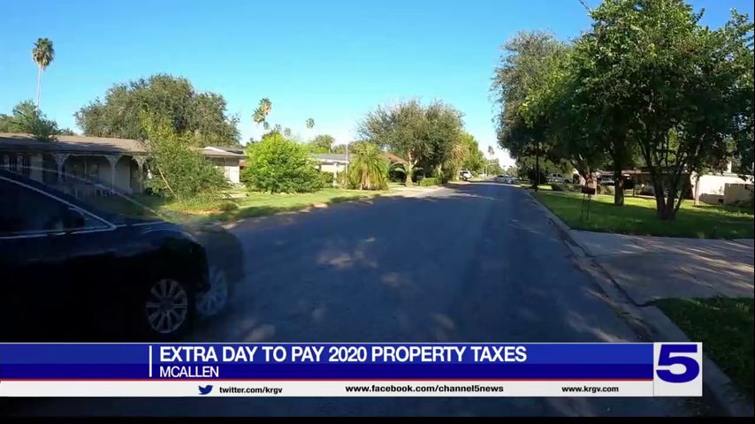 McAllen homeowners now have extra day to pay 2020 property taxes