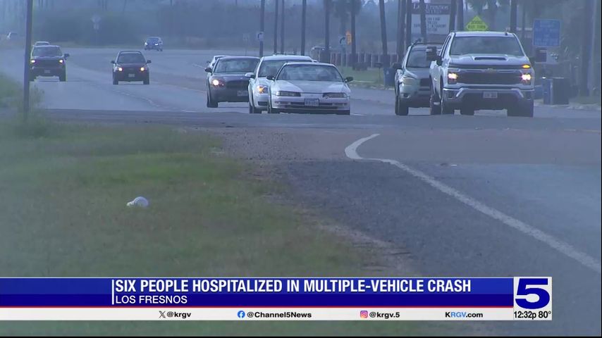 6 people hospitalized following major crash in Los Fresnos