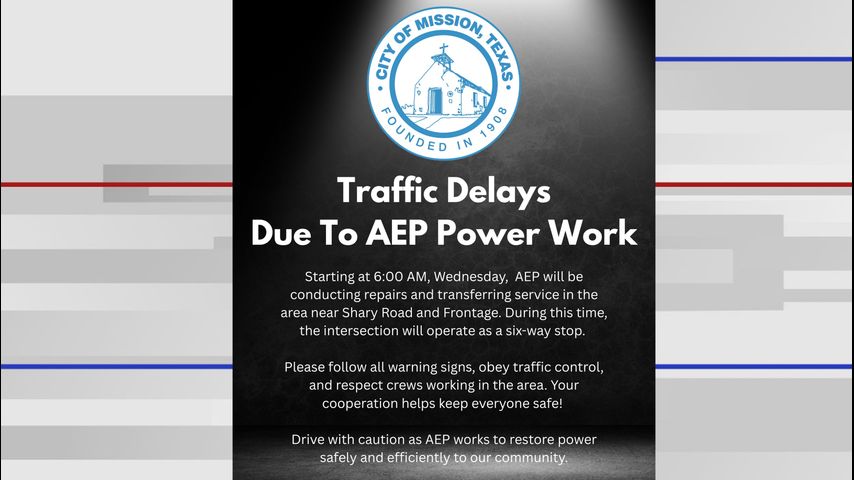 City of Mission warning of traffic delays due to AEP repairs