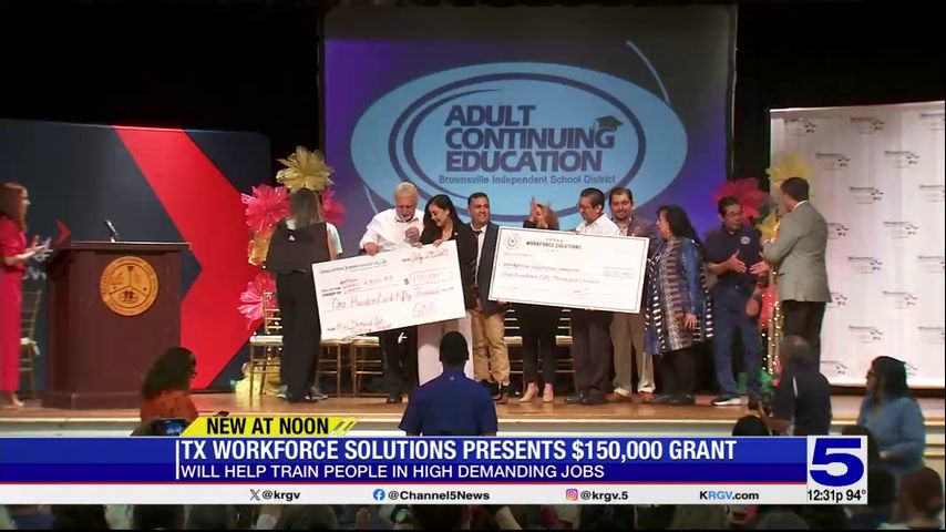 Texas Workforce Solutions Cameron receives grant to provide training for high demand jobs