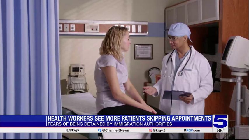 Valley healthcare workers say patients are skipping appointments over deportation fears