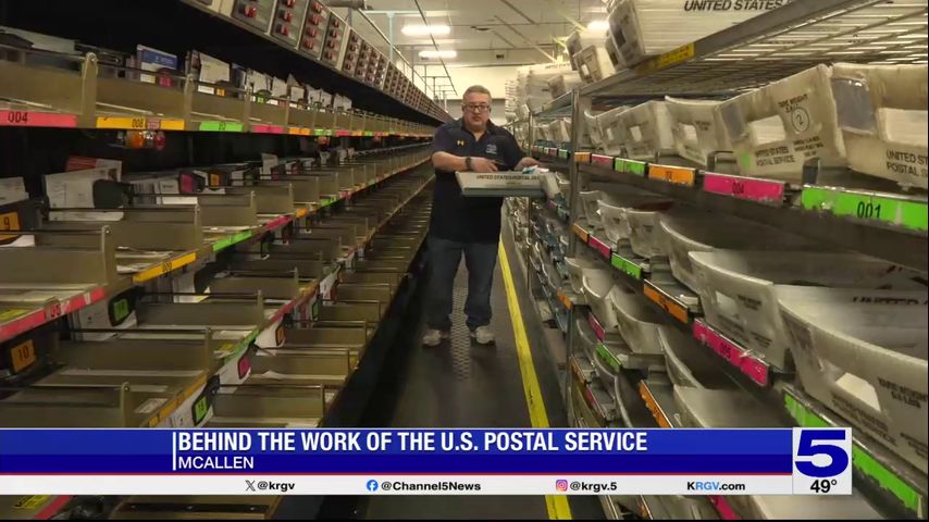 Behind the scenes look at the U.S. Postal Service in McAllen