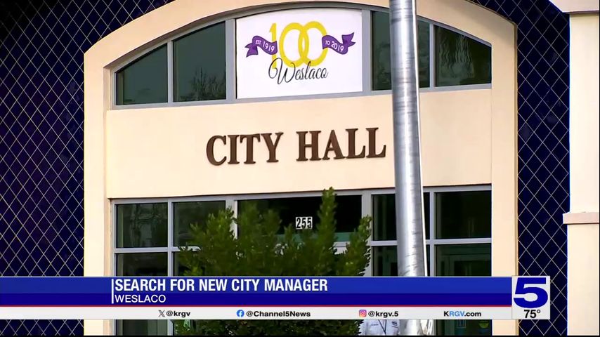 City of Weslaco searches for new city manager