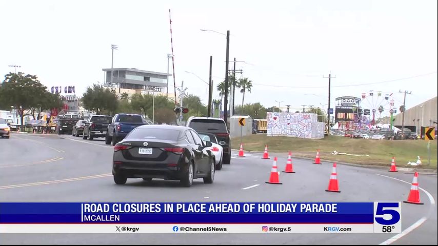 Road closures in place ahead of McAllen Holiday Parade