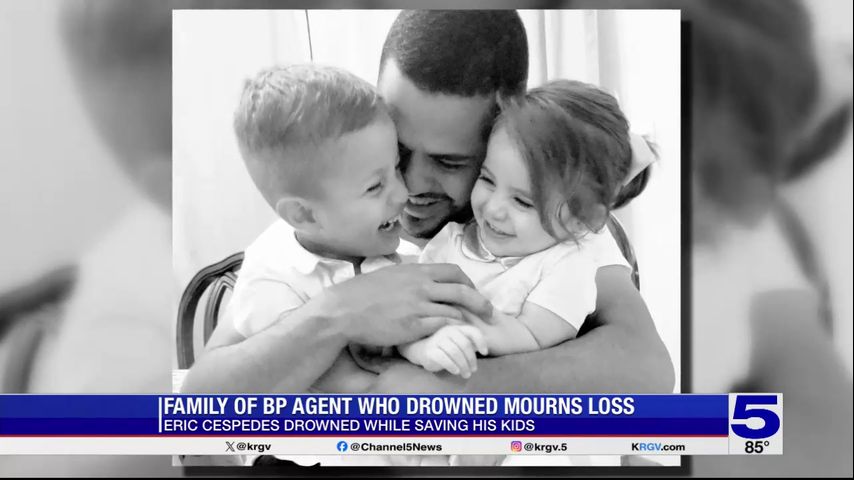 ‘I just miss him a lot:’ Family mourns Border Patrol agent who drowned while rescuing his children