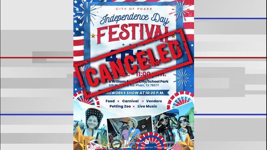 Pharr cancels Independence Day Festival
