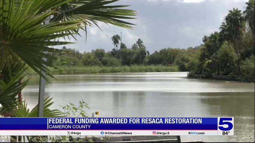 Federal funding awarded for Cameron County resaca restoration