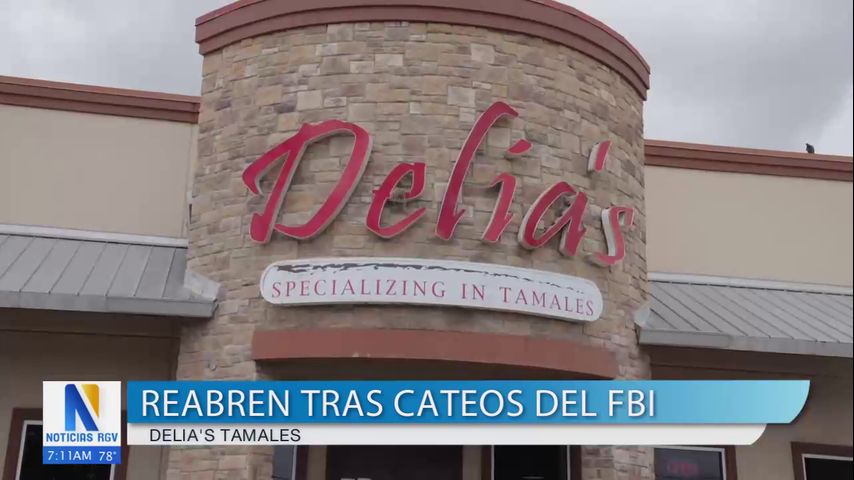 Delia's Tamales reabre tras cateos del FBI