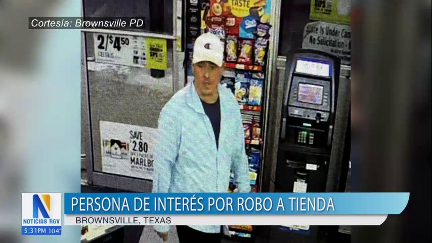 Policía de Brownsville busca identificar a persona de interés por robo en tienda Stripes