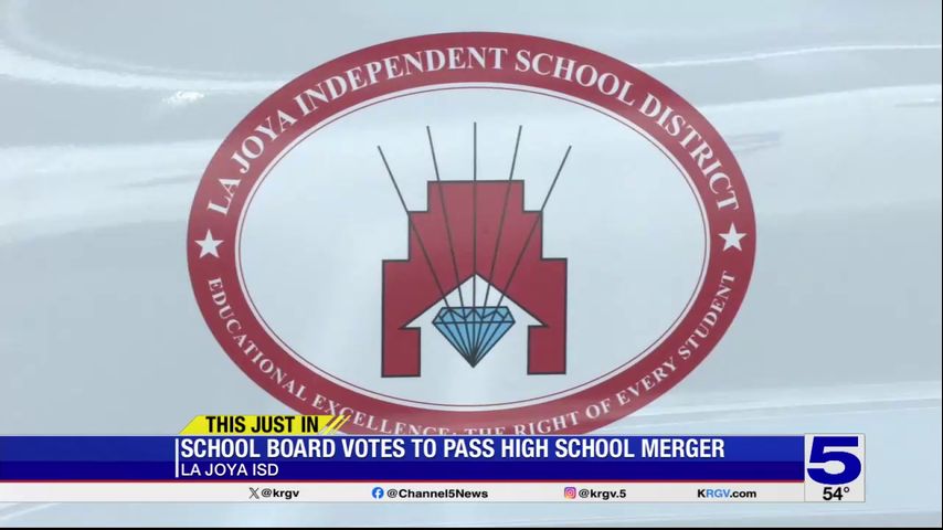 La Joya ISD approves consolidation plan for specialty high schools