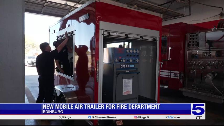 Edinburg Fire Department receives new mobile air trailer