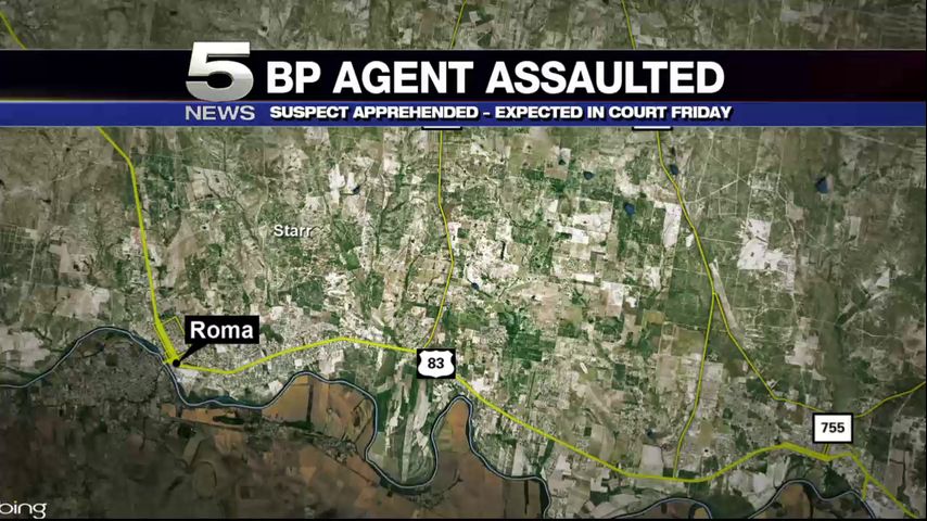 Border Patrol Agent Assaulted In Roma Suspect Charged