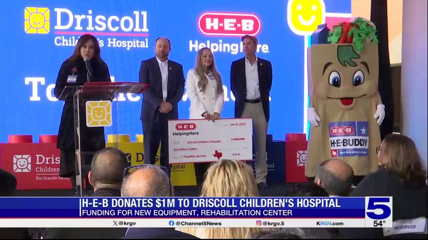 H-E-B Donates $1 Million to Driscoll Children’s Hospital RGV