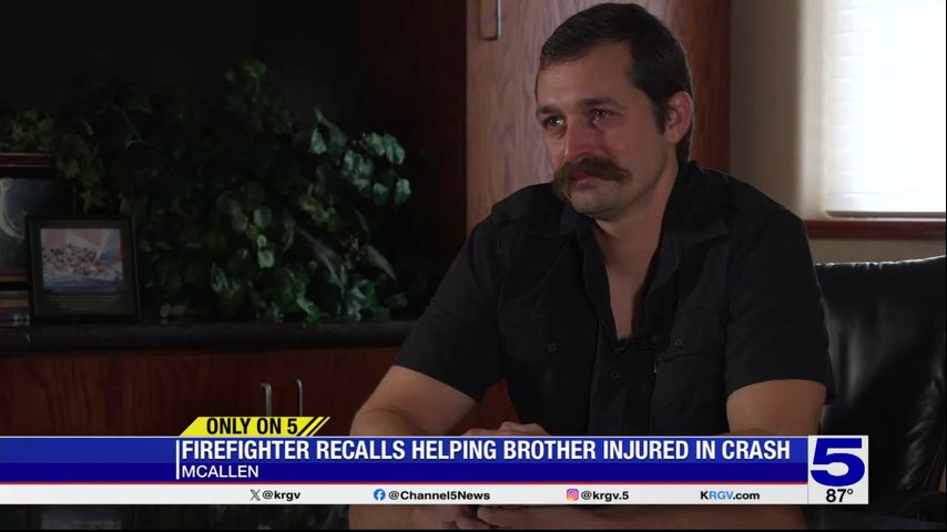McAllen firefighter recalls helping brother injured in motorcycle crash