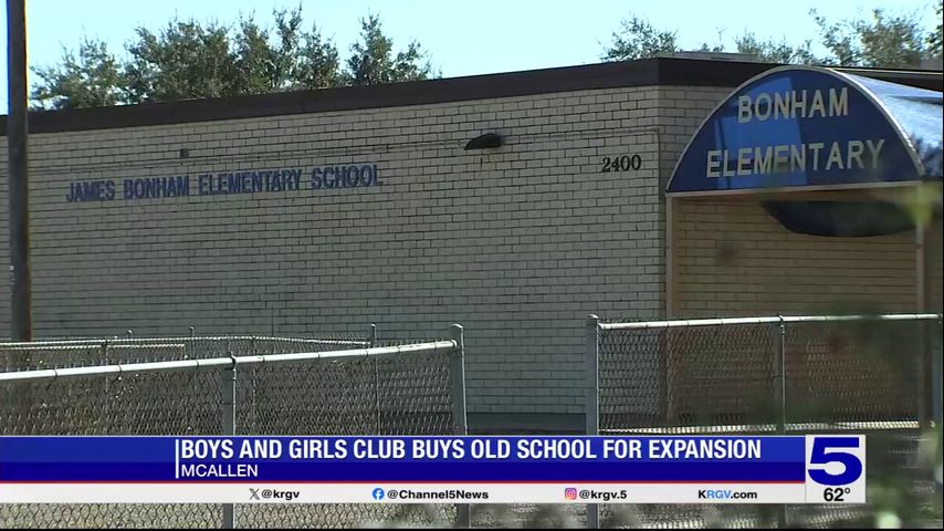 Boys & Girls Club of McAllen purchases Bonham Elementary property