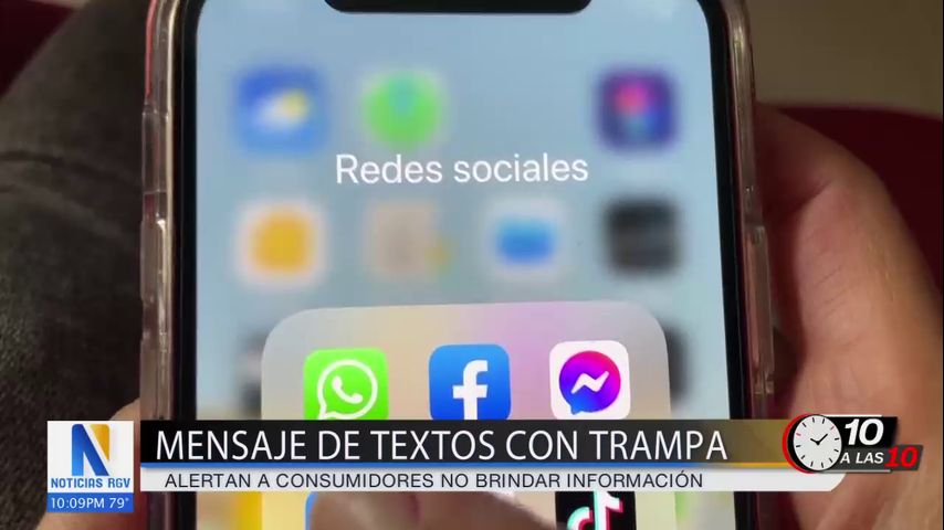 Aumentan las estafas en redes sociales y mensajes de texto en el Valle del Río Grande