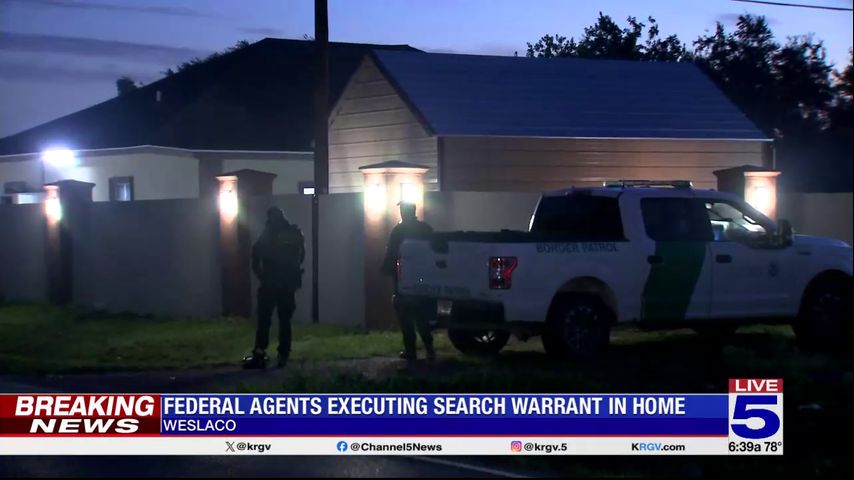Federal search warrant executed at Weslaco home
