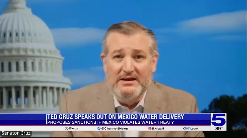 Senator Ted Cruz speaks out on Mexico water delivery