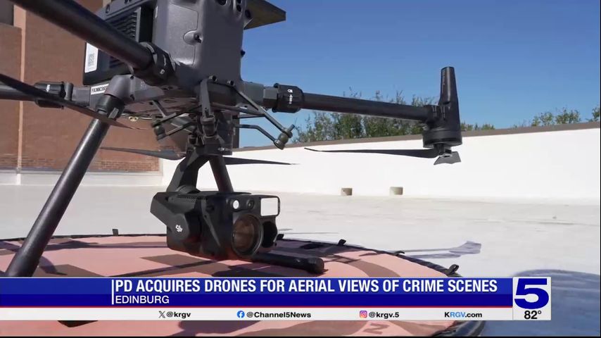 Edinburg Police Department launching first ever drone first responder program in the Valley