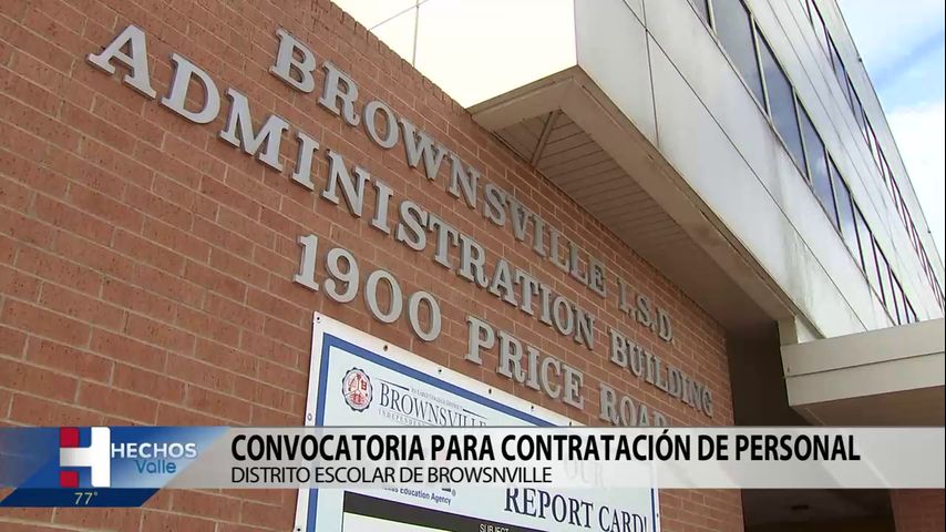 El distrito escolar de Brownsville lanza convocatoria para contratación de personal