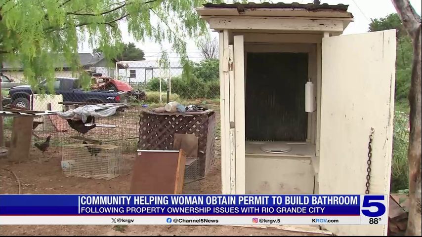 Rio Grande City community helping woman obtain permit to build a bathroom