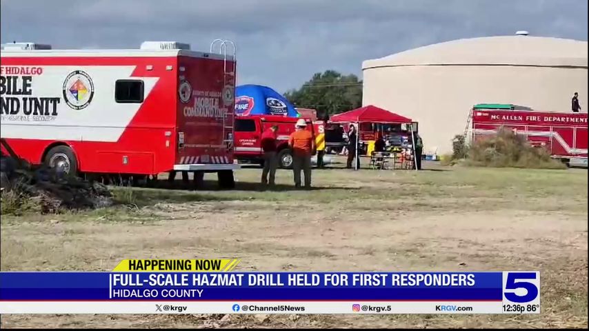 Hidalgo County emergency officials hold full-scale hazmat drill