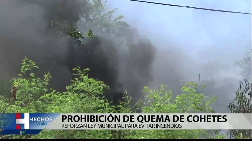 Prohibición de quema de cohetes refuerzan ley municipal para evitar incendios