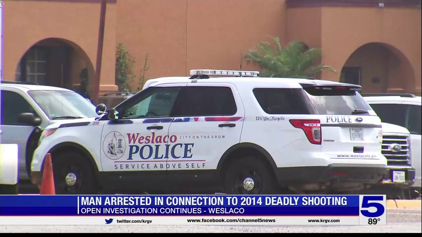 Los Fresnos man arrested in deadly 2014 Weslaco shooting