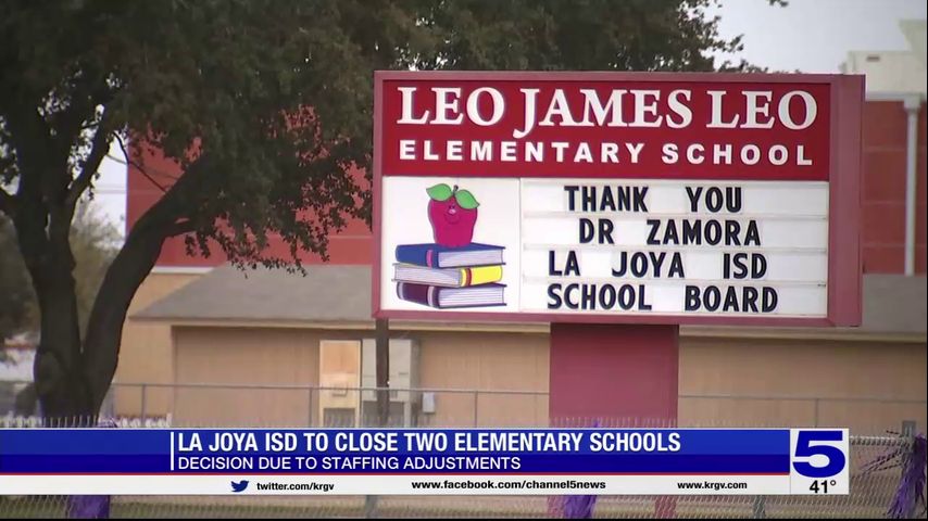 Closures announced for two La Joya ISD schools