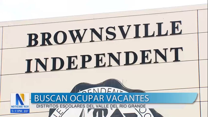 Distritos escolares del Valle del Río Grande buscan ocupar puestos vacantes de maestros