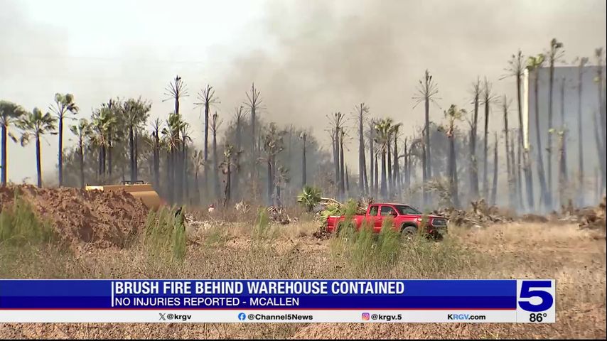 UPDATE: Brush fire near McAllen warehouse contained